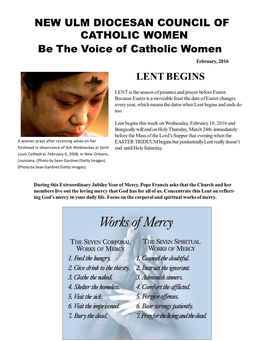 NEW ULM DIOCESAN COUNCIL of CATHOLIC WOMEN Be the Voice of Catholic Women February, 2016 LENT BEGINS