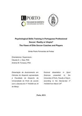 Psychological Skills Training in Portuguese Professional Soccer: Reality Or Utopia? the Views of Elite Soccer Coaches and Players