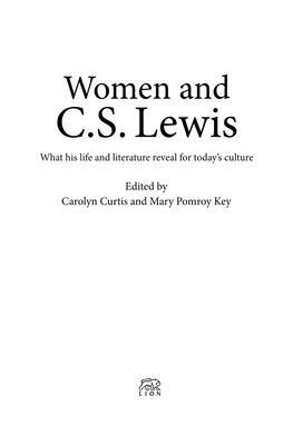 Edited by Carolyn Curtis and Mary Pomroy Key ﻿ “A Remarkably Fine Tribute to C.S