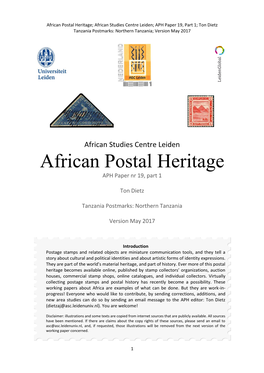 African Postal Heritage; African Studies Centre Leiden; APH Paper 19, Part 1; Ton Dietz Tanzania Postmarks: Northern Tanzania; Version May 2017