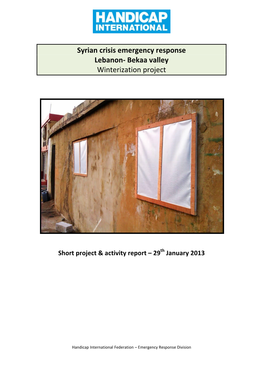 Syrian Crisis Emergency Response Lebanon- Bekaa Valley Winterization Project