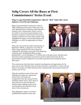 Selig Covers All the Bases at First Commissioners' Series Event