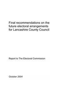 Final Recommendations on the Future Electoral Arrangements for Lancashire County Council