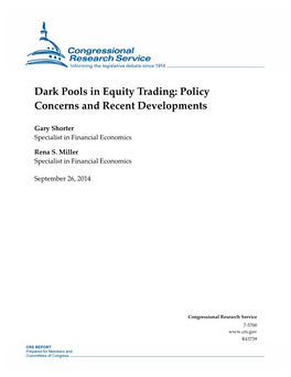 Dark Pools in Equity Trading: Policy Concerns and Recent Developments