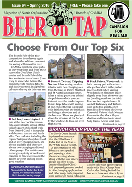 Choose from Our Top Six the Branch Pub of the Year Competition Is Underway Again and When This Edition Comes out the Voting Will Almost Be Over