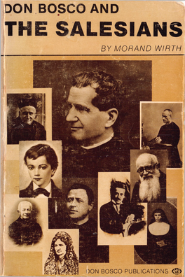 Don Bosco and the Salesians by Morand Wirth