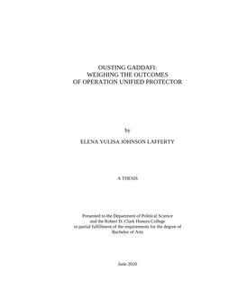 Ousting Gaddafi: Weighing the Outcomes of Operation Unified Protector