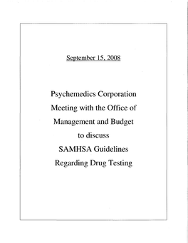 Psychemedics Corporation Meeting with the Office of Management and Budget to Discuss SAMHSA Guidelines Regarding Drug Testing Index