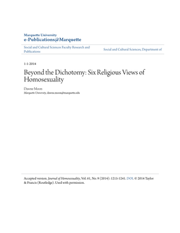 Beyond the Dichotomy: Six Religious Views of Homosexuality Dawne Moon Marquette University, Dawne.Moon@Marquette.Edu