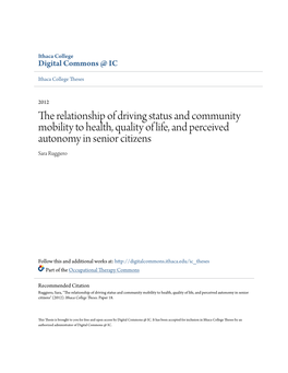 The Relationship of Driving Status and Community Mobility to Health, Quality of Life, and Perceived Autonomy in Senior Citizens