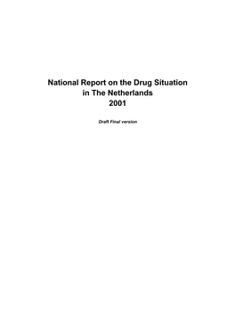 National Report on the Drug Situation in the Netherlands 2001