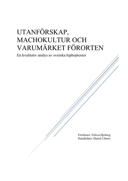 Utanförskap, Machokultur Och Varumärket Förorten