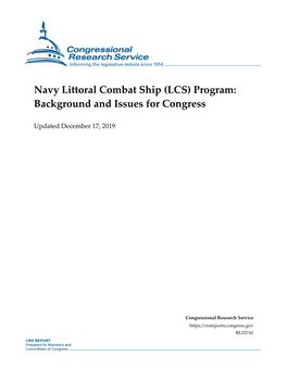 Navy Littoral Combat Ship (LCS) Program: Background and Issues for Congress