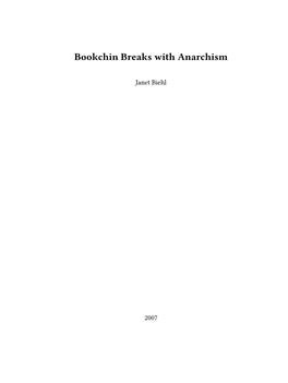 Bookchin Breaks with Anarchism