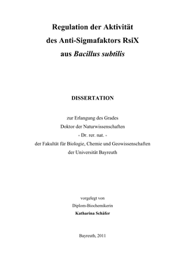 Regulation Der Aktivität Des Anti-Sigmafaktors Rsix Aus Bacillus Subtilis