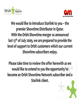 We Would Like to Introduce Starlink to You – the Premier Showtime