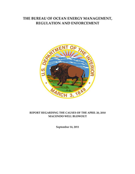 The Bureau of Ocean Energy Management, Regulation and Enforcement