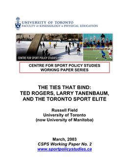 The Ties That Bind: Ted Rogers, Larry Tanenbaum, and the Toronto Sport Elite
