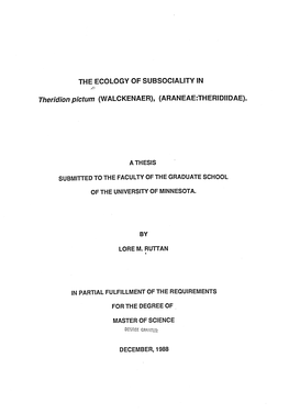 THE ECOLOGY of SUBSOCIALITY in Theridion Pictum