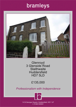 Glenroyd 3 Glenside Road Slaithwaite Huddersfield HD7 5LD £135,000