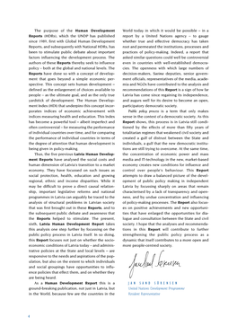 4 the Purpose of the Human Development Reports (Hdrs), Which the UNDP Has Published Since 1989, First with Global Human Developm