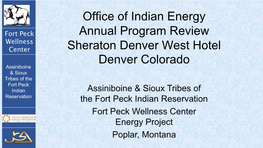 Fort Peck Tribes Wellness Center Energy Project