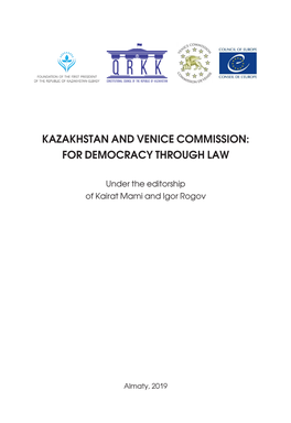 Kazakhstan and Venice Commission: for Democracy Through Law