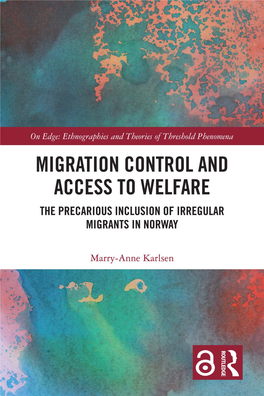 Migration Control and Access to Welfare; the Precarious Inclusion