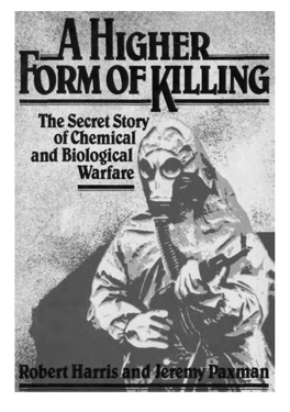 A-Higher-Form-Of-Killing-The-Secret-History-Of-Chemical-And-Biological-Warfare-1982.Pdf