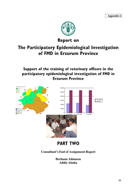 Report on the Participatory Epidemiological Investigation of FMD in Erzurum Province