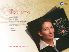 VERDI RIGOLETTO Maria Callas Tito Gobbi Giuseppe Di Stefano Coro E Orchestra Del Teatro Alla Scala Di Milano TULLIO SERAFIN