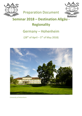 Preparation Document Seminar 2018 – Destination Allgäu - Regionality Germany – Hohenheim (28Th of April – 5Th of May 2018)