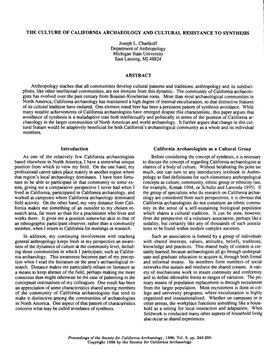 THE CULTURE of CALIFORNIA ARCHAEOLOGY and CULTURAL RESISTANCE to SYNTHESIS ABSTRACT Introduction California Archaeologists As