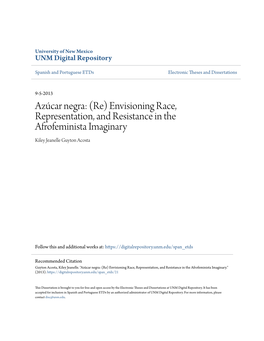 Azúcar Negra: (Re) Envisioning Race, Representation, and Resistance in the Afrofeminista Imaginary Kiley Jeanelle Guyton Acosta