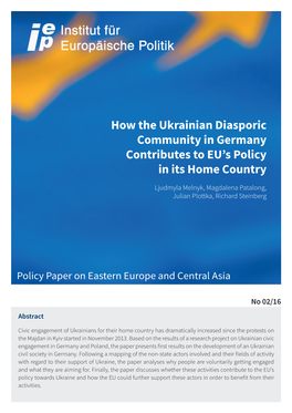 How the Ukrainian Diasporic Community in Germany Contributes to EU’S Policy in Its Home Country