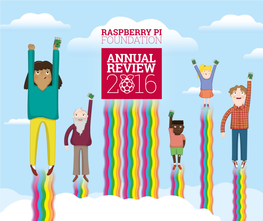 Raspberry Pi Foundation Annual Review 2 16