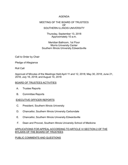 AGENDA MEETING of the BOARD of TRUSTEES of SOUTHERN ILLINOIS UNIVERSITY Thursday, September 13, 2018 Approximately 10 A.M. Merid