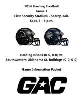 2014 Harding Football Game 1 First Security Stadium • Searcy, Ark. Sept