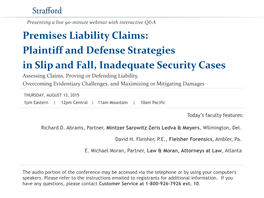 Premises Liability Claims: Plaintiff and Defense Strategies in Slip and Fall, Inadequate Security Cases