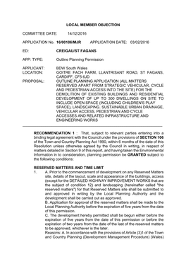 LOCAL MEMBER OBJECTION COMMITTEE DATE: 14/12/2016 APPLICATION No. 16/00106/MJR APPLICATION DATE: 03/02/2016 ED: CREIGAU/ST