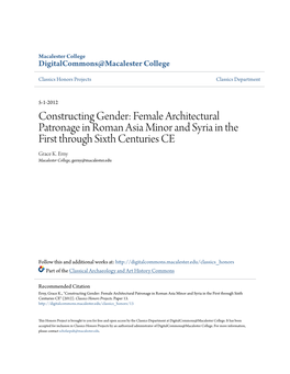 Female Architectural Patronage in Roman Asia Minor and Syria in the First Through Sixth Centuries CE Grace K