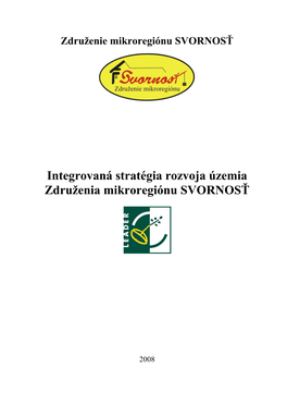 Integrovaná Stratégia Rozvoja Územia Zdruţenia Mikroregiónu SVORNOSŤ