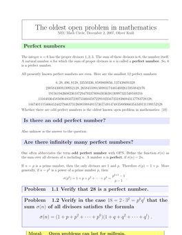 The Oldest Open Problem in Mathematics NEU Math Circle, December 2, 2007, Oliver Knill ¯