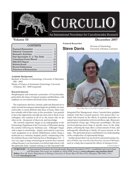 CURCULIO an International Newsletter for Curculionoidea Research Volume 55 December 2007 Featured Researcher CONTENTS Division of Entomology Featured Researcher