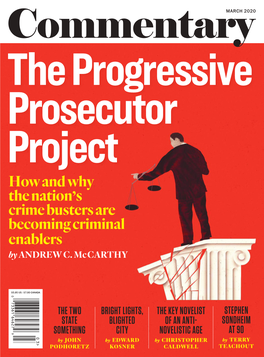 How and Why the Nation,S Crime Busters Are Becoming Criminal Enablers Commentary by ANDREW C