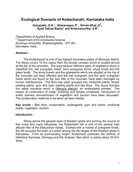 Ecological Scenario of Kodachandri, Karnataka India Ganapathi, G.N.1., Sharanappa, P1., Sriram Bhat, K2., Syed Tabraz Basha1 and Krishnamurthy