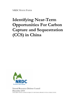 Identifying Near-Term Opportunities for Carbon Capture and Sequestration (CCS) in China