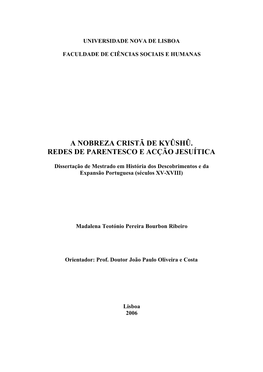 A Nobreza Cristã De Kyûshû. Redes De Parentesco E Acção Jesuítica