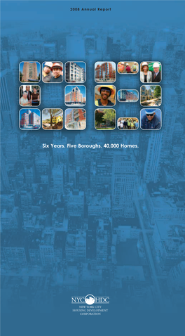 Six Years. Five Boroughs. 40,000 Homes