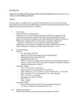 Kyle Ruff, OD Sudden Onset of Bilateral Hemorrhagic Disk